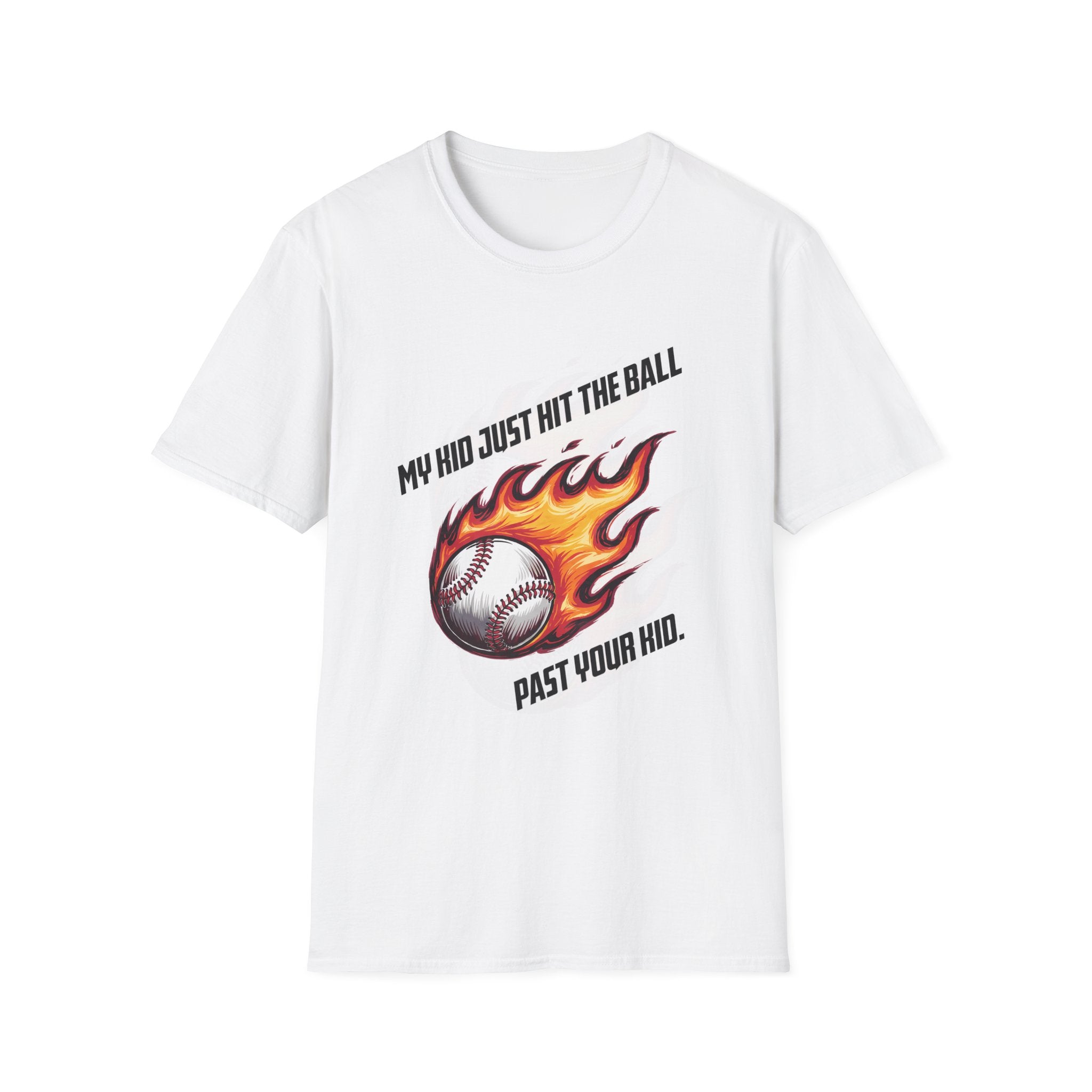 My Kid Can Hit Unisex Soft style T-Shirt