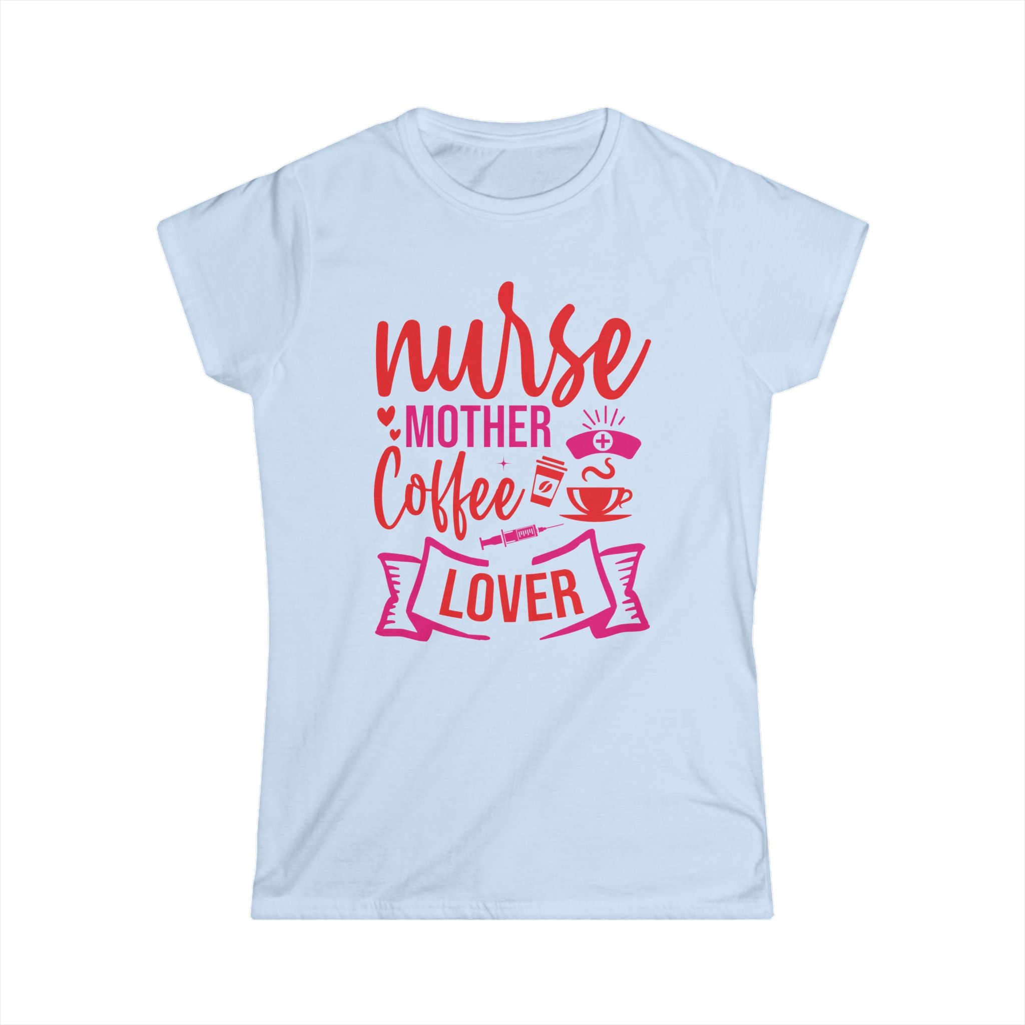 Mother Nurse Coffee Lover Women's Tee