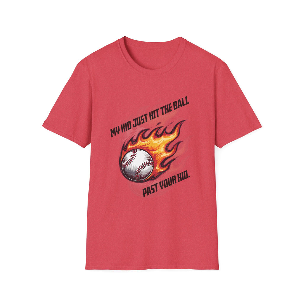 My Kid Can Hit Unisex Soft style T-Shirt