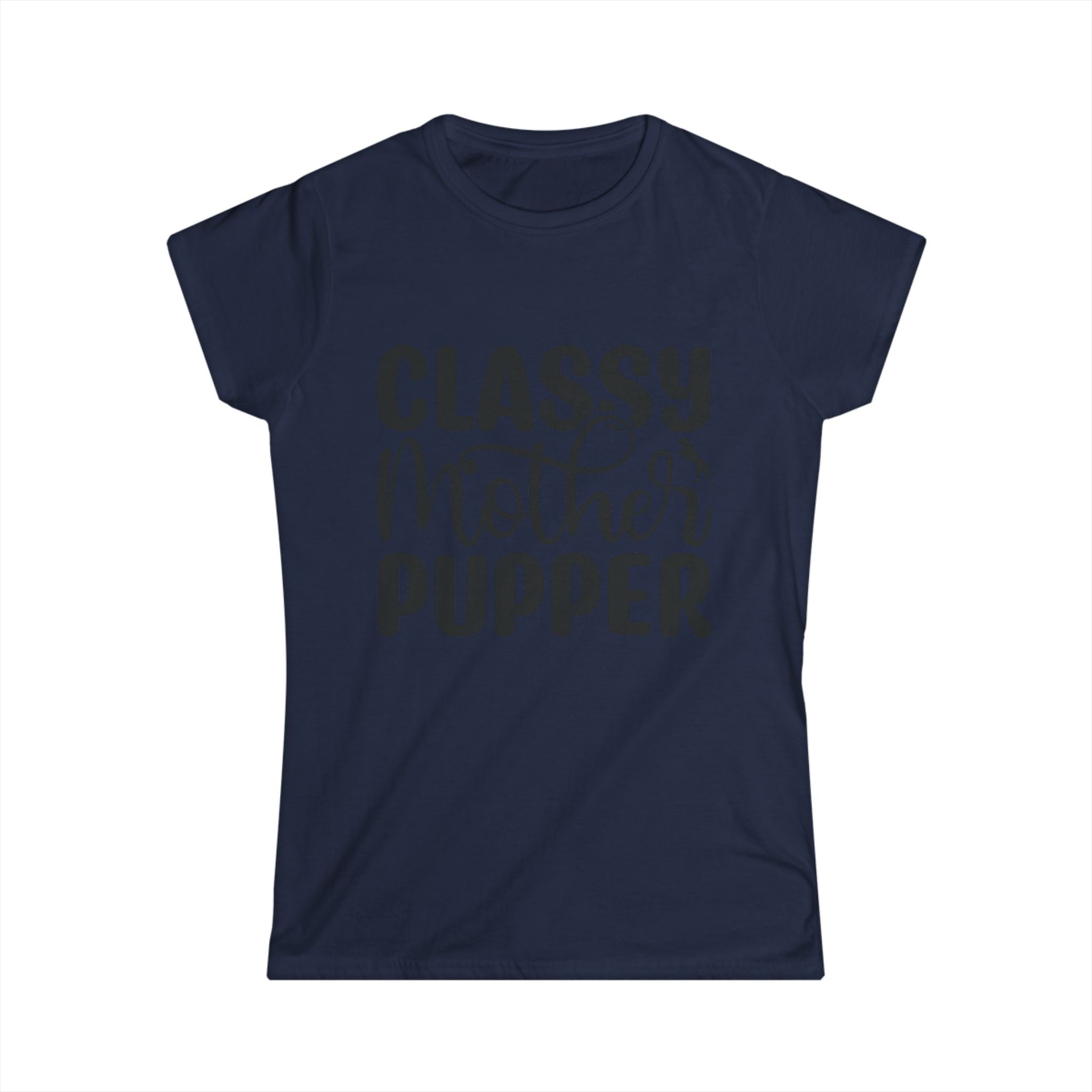 Classy Mother Pupper Women's Tee