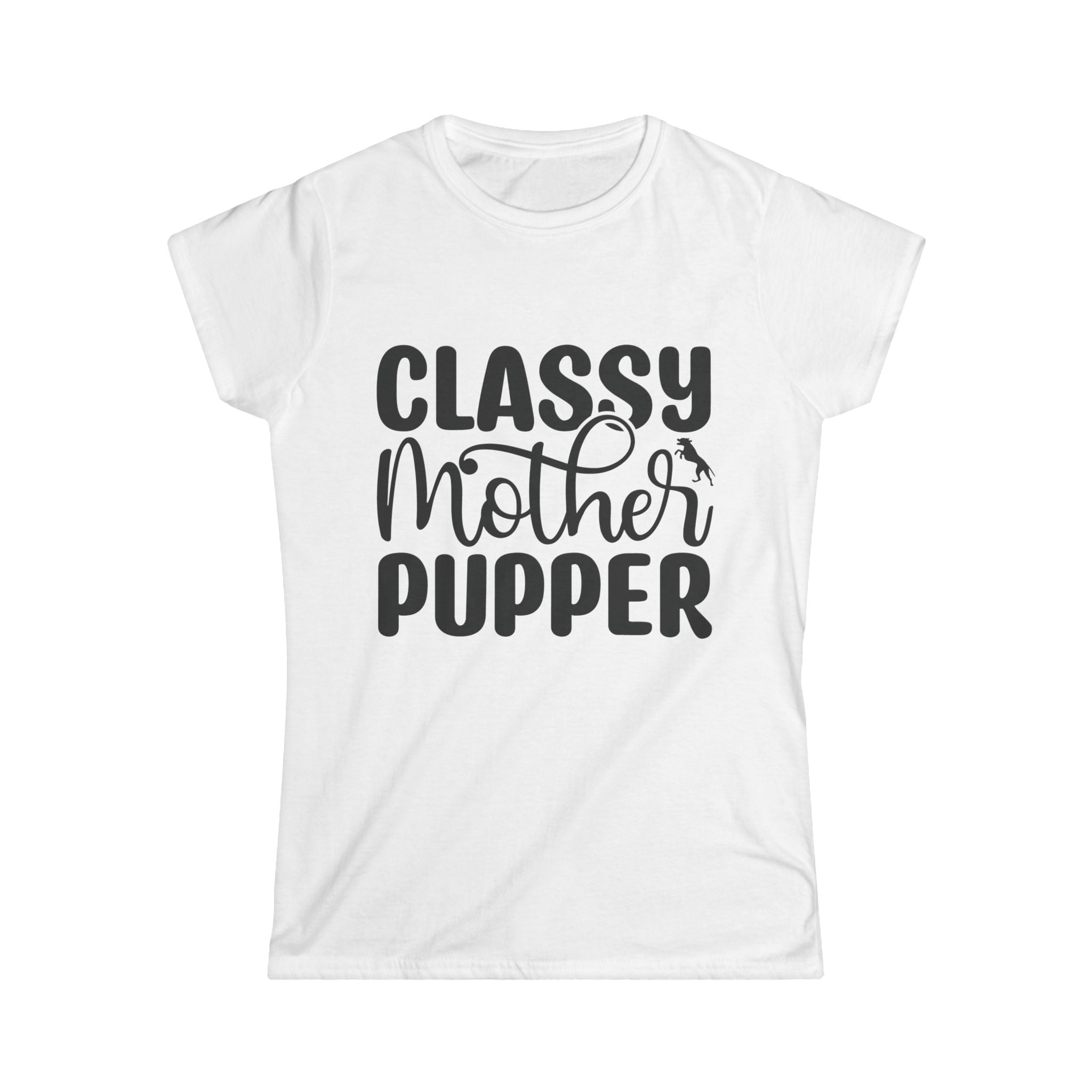 Classy Mother Pupper Women's Tee