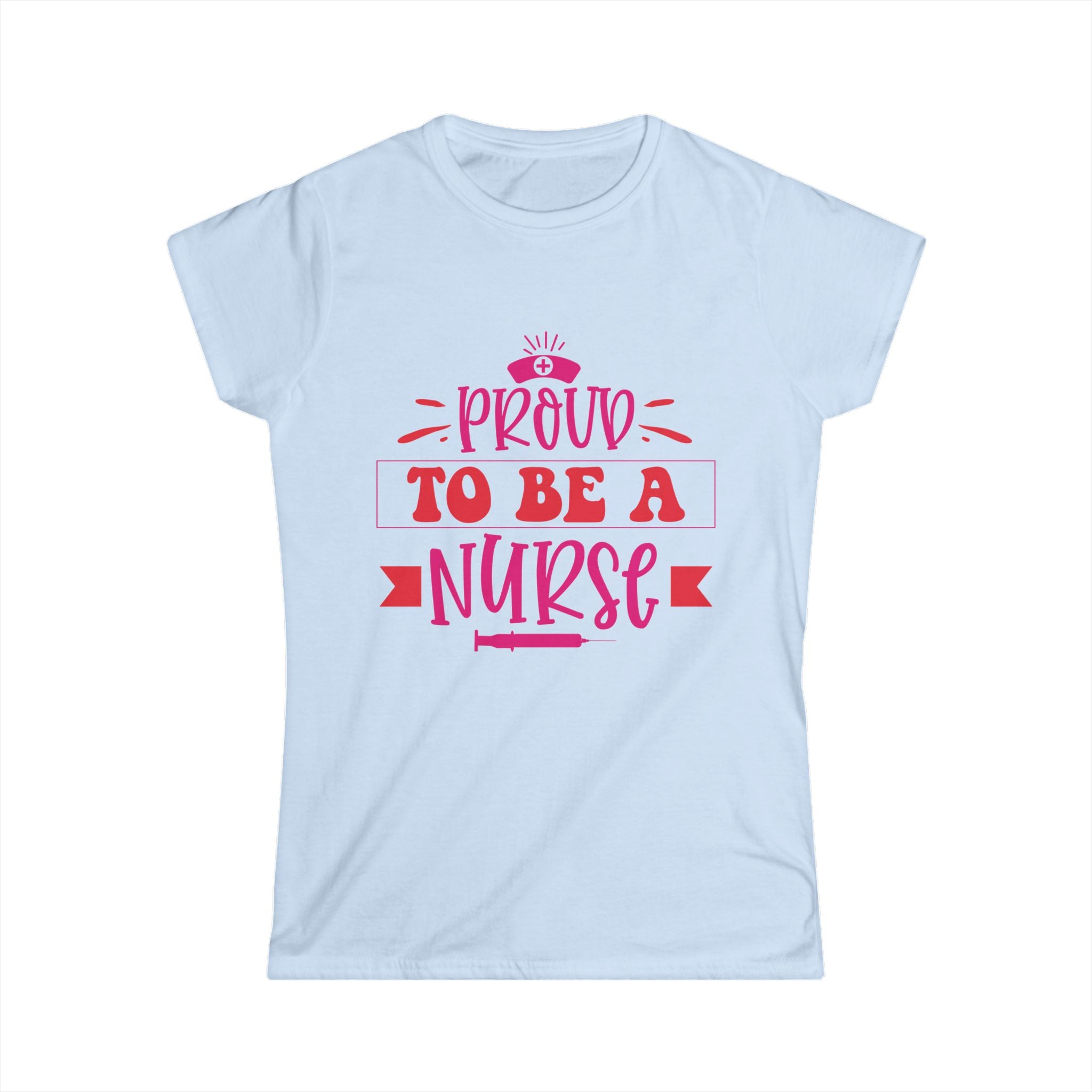 Proud To Be A Nurse Women's Tee