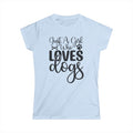 Just a Girl Who Loves Her Dogs Women's Tee