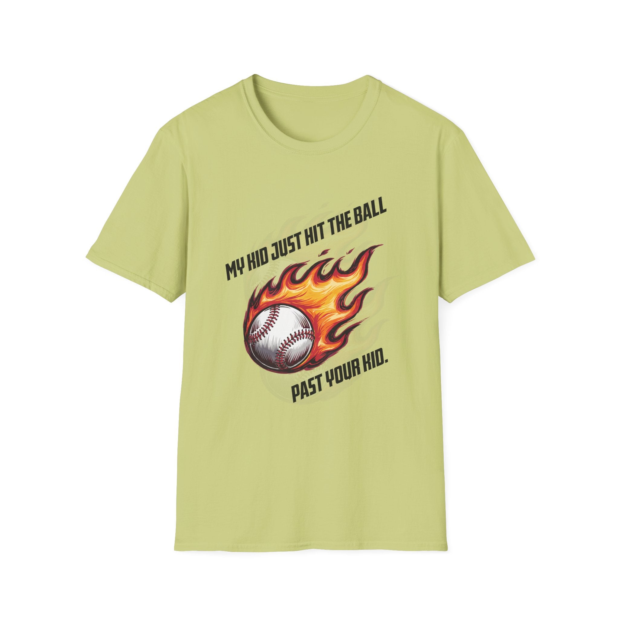 My Kid Can Hit Unisex Soft style T-Shirt